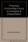 Financial Accounting Focus on Analysis  Interpretation