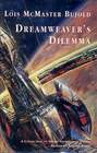 Dreamweaver's Dilemma (Miles Vorkosigan)
