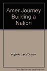 The American Journey Building a Nation  California Edition