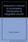 Instructor's manual to accompany Introduction to integrated circuits