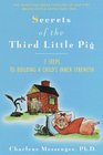 Secrets of the Third Little Pig 7 Steps to Build a Child's Inner Strength