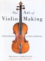 The Art of Violin Making