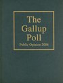 The Gallup Poll Public Opinion 2006