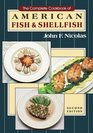 The Complete Cookbook of American Fish and Shellfish 2nd Edition