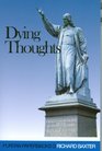 Dying Thoughts (Puritan Paperbacks)