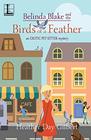 Belinda Blake and the Birds of a Feather (An Exotic Pet-Sitter Mystery)