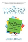The Innovator's Hypothesis How Cheap Experiments Are Worth More than Good Ideas