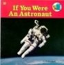 If You Were an Astronaut