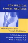 Nonsurgical Sports Medicine Preparticipation Exam through Rehabilitation