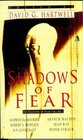 Shadows of Fear