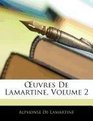 Euvres De Lamartine Volume 2
