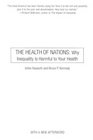 The Health of Nations Why Inequality Is Harmful to Your Health Revised and Updated Edition