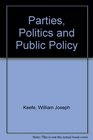 Parties Politics and Public Policy
