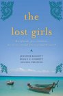 The Lost Girls Three Friends Four Continents One Unconventional Detour Around the World