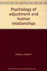 Psychology of adjustment and human relationships