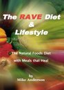 The RAVE Diet  Lifestyle  3rd Edition