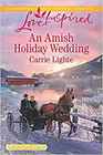 An Amish Holiday Wedding (Amish Country Courtships, Bk 2) (Love Inspired, No 1166) (True Large Print)