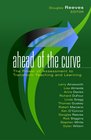 Ahead of the Curve  The Power of Assessment to Transform Teaching and Learning