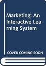 Marketing An Interactive Learning System
