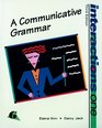 Interactions I A Communicative Grammar