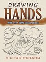 Drawing Hands With Over 1000 Illustrations