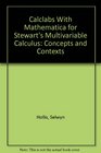 Calclabs With Mathematica for Stewart's Multivariable Calculus Concepts and Contexts