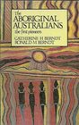 The aboriginal Australians The first pioneers