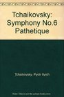 Tchaikovsky Symphony No6 Pathetique