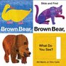 Brown Bear Brown Bear What Do You See Slide and Find