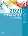 Buck's StepbyStep Medical Coding 2021 Edition