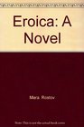 Eroica A novel