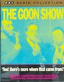The Goon Show Classics 5 And There's More Where That Came From