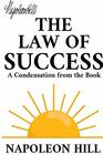 The Law of Success A Condensation from the Book