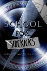 School for Sidekicks: The Totally Secret Origin of Foxman Jr.