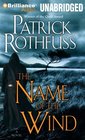 The Name of the Wind (Kingkiller Chronicles, Bk 1) (Audio CD) (Unabridged)
