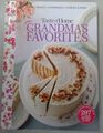 More Grandma's Favorites  A Treasured Collection of 297 Classic Recipes  Tips  Taste of Home