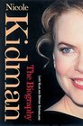 Nicole Kidman The Biography