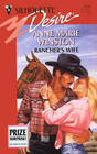 Rancher's Wife (Kincaid Connection, Bk 1) (Silhouette Desire, No 936)