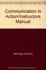 Communication in Action/Instructors Manual