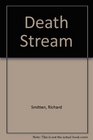 Death Stream