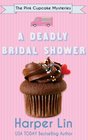 A Deadly Bridal Shower (The Pink Cupcake Mysteries) (Volume 2)