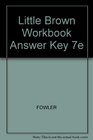 Answer Key to the Little Brown Workbook