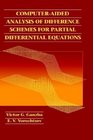 ComputerAided Analysis of Difference Schemes for Partial Differential Equations