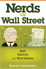 Nerds on Wall Street Math Machines and Wired Markets