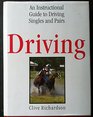 Driving An Instructional Guide to Driving Singles and Pairs