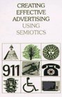 Creating Effective Advertising Using Semiotics