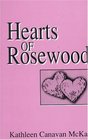 Hearts of Rosewood: A Novel