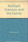 Multiple Sclerosis and the Family