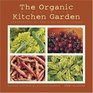 The Organic Kitchen Garden 2008 Calendar
