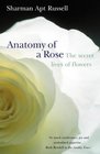 Anatomy of a Rose The Secret Life of Flowers